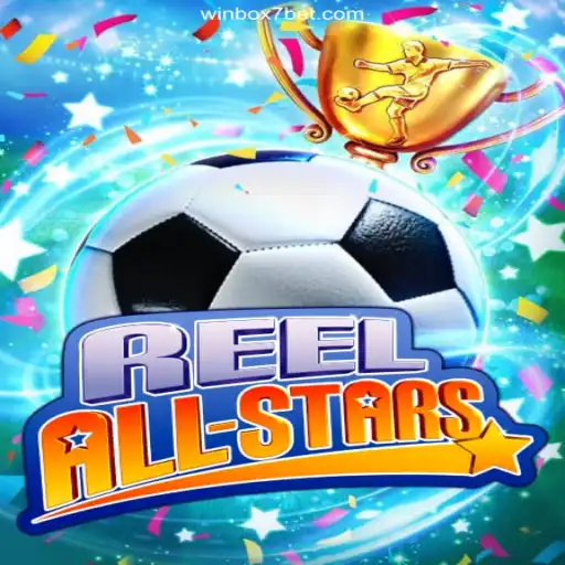 Discover ReelAllStars: The Ultimate Gaming Experience with Winbox7