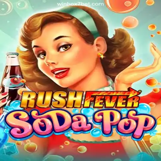 RushFeverSodaPop: A Refreshing Adventure in Online Gaming